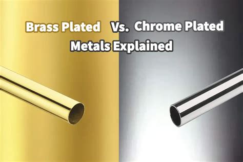 brass plated  chrome plated metals explained mondoro