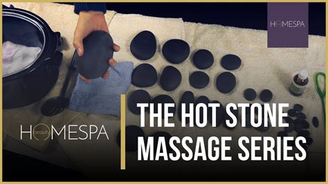 hot stones massage techniques [unintentional asmr