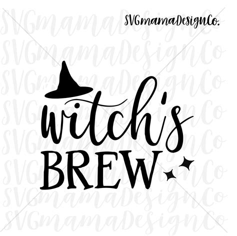witches brew svg vector image cut file for cricut and etsy