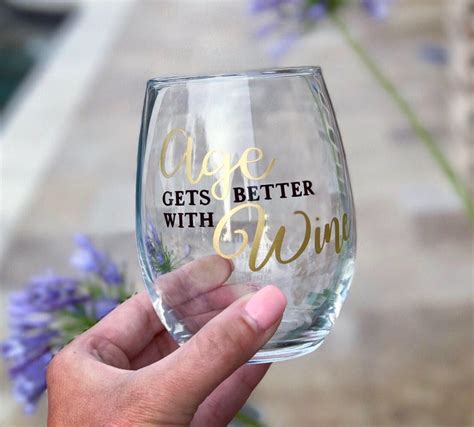 Age Gets Better With Wine Stemless Wine Glass Birthday Glass Etsy In