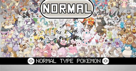 normal type pokemon  otaku world