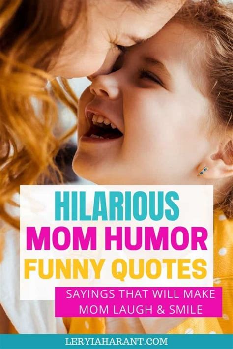 funny mom quotes guaranteed    smile leryiah arant