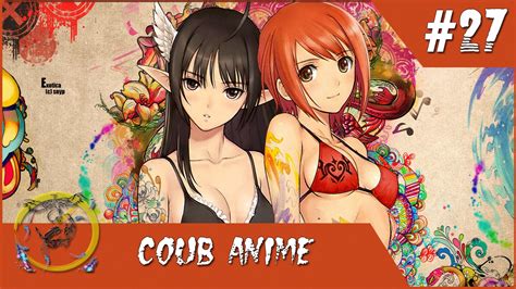 lwoa 」 coub anime anime vines 27 [Аниме приколы] 720ᴴᴰ