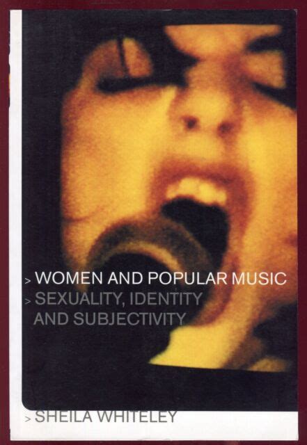 women and popular music sexuality identity and subjectivity by sheila