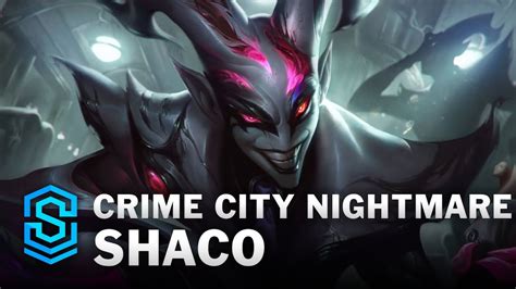 crime city nightmare shaco skin spotlight league  legends youtube