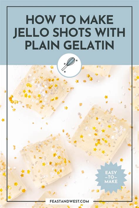how to make jello shots with unflavored gelatin feast west