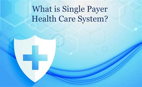 single payer health care system world informs