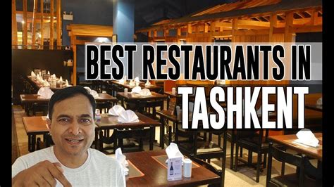 Best Restaurants And Places To Eat In Tashkent Uzbekistan Youtube