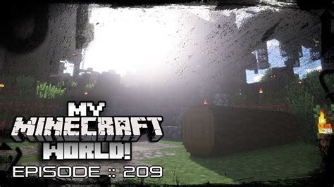 my minecraft world shaders and bits episode 209 let