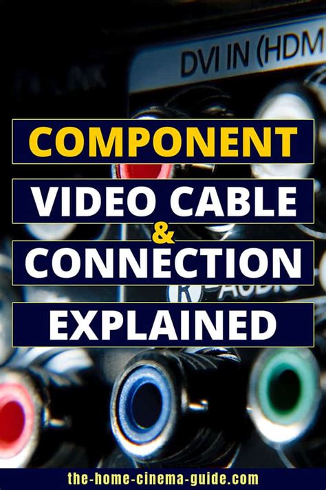 component video cable connection explained home cinema guide