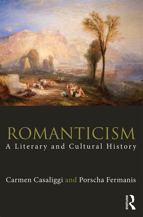 romanticism  literary  cultural history st edition carmen