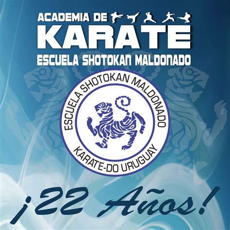 ¡22 años de la academia de karate escuela shotokan maldonado