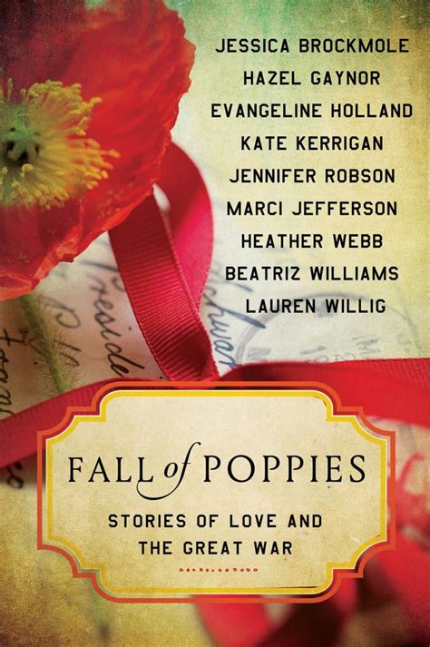 Fall Of Poppies Stories Of Love And The Great War
