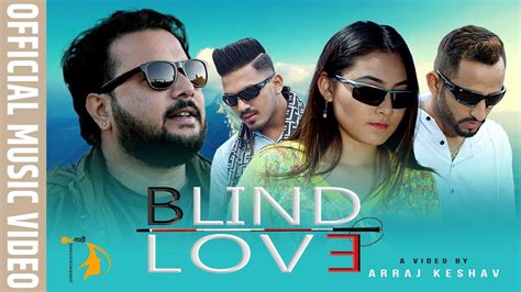 blind love ~ sugam pokharel ~ official music video new nepali song 2019