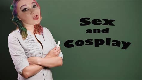 we don t have to take our clothes off sex sells cosplay youtube