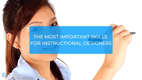 The 13 Most Important Instructional Designer Skills And Qualities