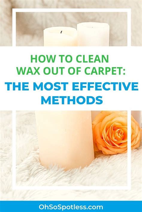 clean wax   carpet   effective methods wax