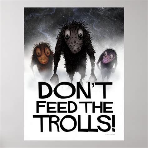 don t feed the trolls funny internet meme poster zazzle