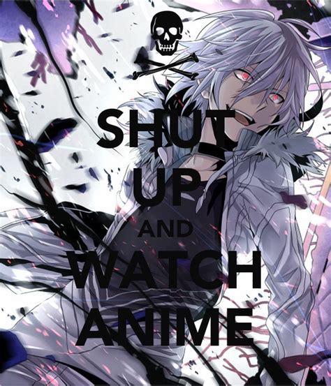 shut up and watch anime poster h keep calm o matic