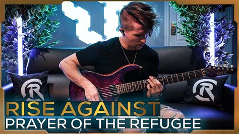 Rise Against Prayer Of The Refugee Cole Rolland Guitar Cover