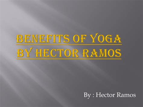 Ppt Think About Yoga By Hector Ramos Powerpoint Presentation Free