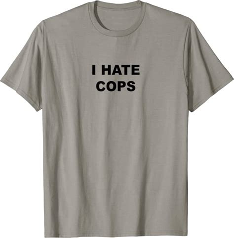 Top That Says I Hate Cops Funny Because Cops Suck T
