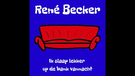 rene becker ik slaap lekker op de bank vannacht acordes chordify