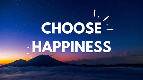 choose happiness  success