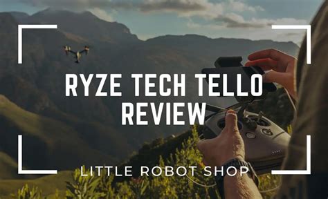 ryze tech tello review great budget selfie drone  robot shop