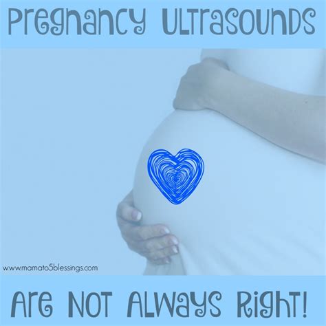 pregnancy ultrasounds are not always right