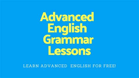advanced english grammar lessons   englishfornoobscom