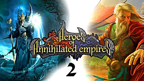 let s play heroes of annihilated empires episode 2 youtube