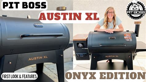 pit boss austin xl onyx edition    review  pit boss pellet grill youtube