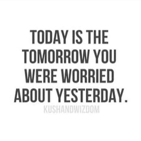 today   tomorrow   worried  yesterday phrases