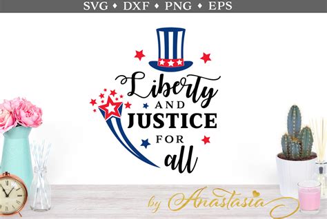 liberty and justice for all 4th of july svg cut file