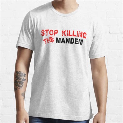 Stop Killing The Mandem T Shirt For Sale By Merazi Redbubble Stop