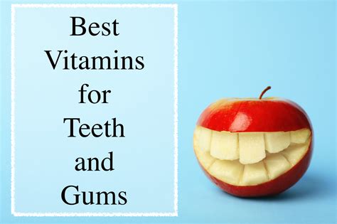 vitamins  teeth  gums