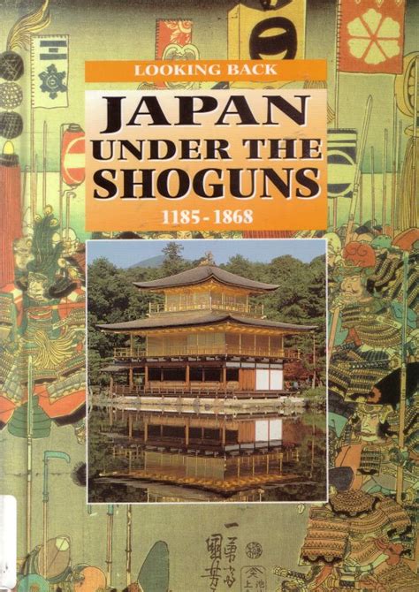 Japan Under The Shoguns 1185 1868