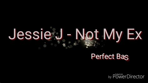 Jessie J Not My Ex Lyrics Youtube Free Download Nude Photo Gallery