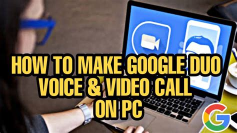 google duo video call  laptop toolsfer