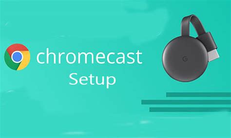 chromecast setup  quick start guide    setup google chromecast makeoverarena