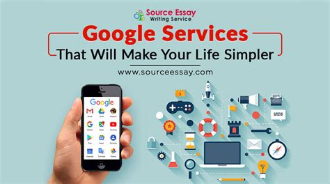 google services     life simpler essay writing