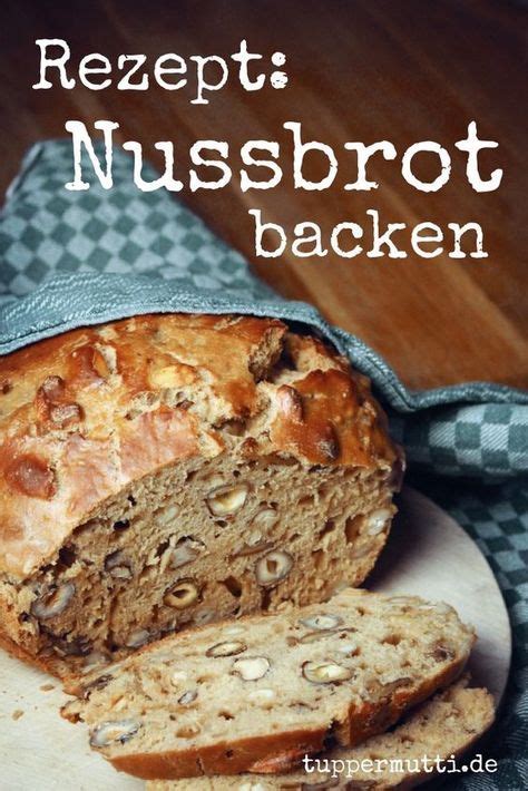 nussbrot backen einzigartig und unglaublich lecker