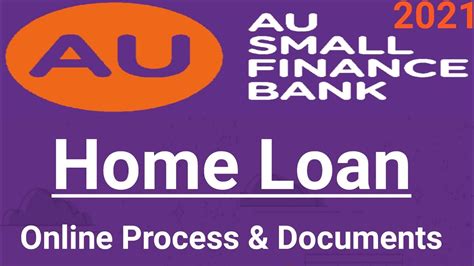 au bank se home loan kaise le   apply au small finance bank home loan au bank home loan
