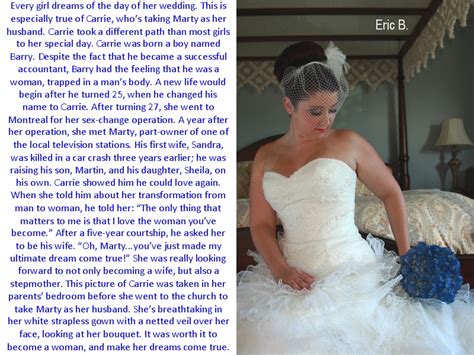 Eric S Transgender Captions Carrie S Wedding Day
