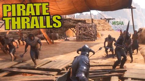 Pirate Thralls Conan Exiles Let S Play Multiplayer
