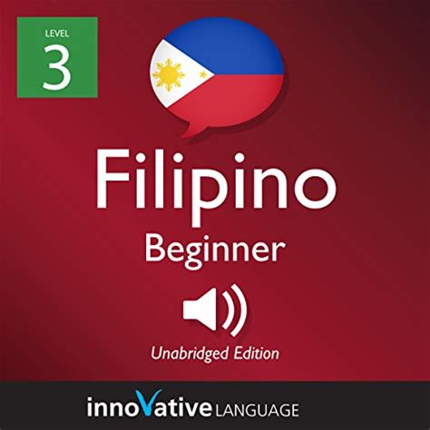 Learn Filipino Level 2 Absolute Beginner Filipino Volume