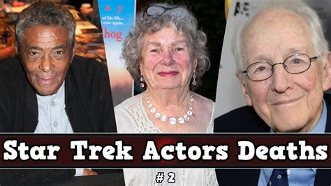 Star Trek Actors Who Passed Away 2 Youtube