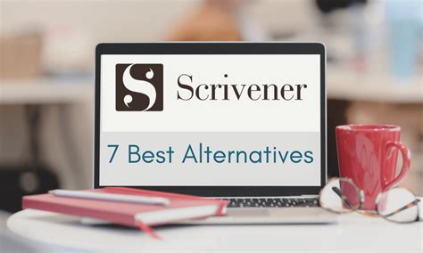 7 Best Scrivener Alternatives 2022 For Android Windows Mac