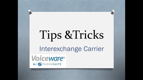 voiceware tips tricks interexchange carrier youtube